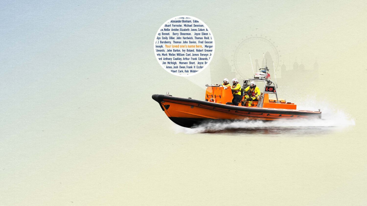 An E class lifeboat with a crew in yellow jackets speeds through the water, with a faded image of London landmarks and a circular text bubble listing names in the background.