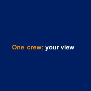 One Crew Your View